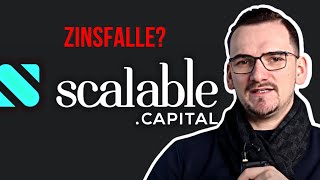 Achtung 23 Zinsen bei Scalable Capital [upl. by Presley571]