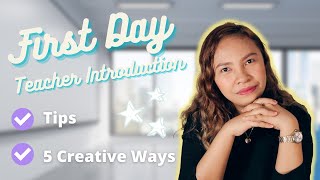 FIRST DAY OF CLASS TEACHER INTRODUCTION ACTIVITIES TIPS CREATIVE WAYS AND IDEAS 2021 [upl. by Freddy]