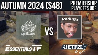 ETF2L TF2 6v6 Autumn 2024 S48 Premiership Playoffs  UBF NOOBPANZER vs MANDEM [upl. by Keare500]