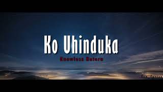 Knowless Butera  Ko Uhinduka lyrics and English translation [upl. by Neilson]