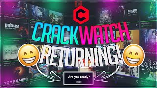 CRACKWATCH IS COMING BACK THE RETURN OF CRACKWATCH  WHAT HAPPENED TO CRACWATCH [upl. by Nij465]