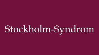 How to Pronounce StockholmSyndrom Stockholm syndrome Correctly in German [upl. by Atteiram]