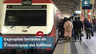 Expropian terrenos para construcción de Tren Suburbano hacia el AIFA [upl. by Durrett]