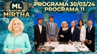 LA NOCHE DE MIRTHA  Programa 300324  PROGRAMA 11  TEMPORADA 2024 [upl. by Heller798]