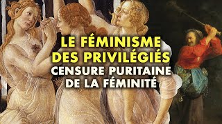 Le féminisme des privilégiés censure puritaine de la féminité  Molière Clouscard Wagner [upl. by Aicekal]