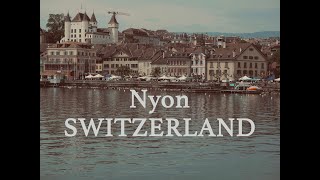 Nyon Switzerland 🇨🇭 Tour [upl. by Salesin669]