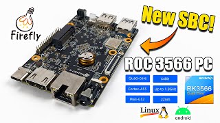 A New SBC For 2021 Firefly ROC RK3566 First Look [upl. by Ecirad599]