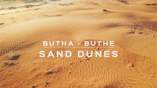 SAND DUNES  BUTHABUTHE [upl. by Yadroc]