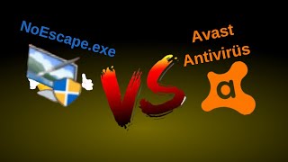 Avast VS NoEscapeexe [upl. by Aynot701]