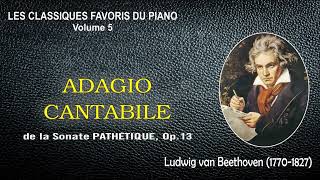 ADAGIO CANTABILE de la Sonate Pathétique Op13 – Ludwig van Beethoven [upl. by Hecht]