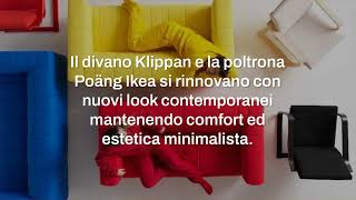 Klippan e Poäng Ikea tornano e sono ancora più belli [upl. by Anjanette535]