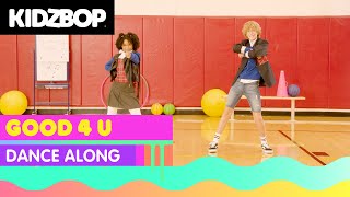 KIDZ BOP Kids  Good 4 U Dance Along KIDZ BOP 2022 [upl. by Grazia294]