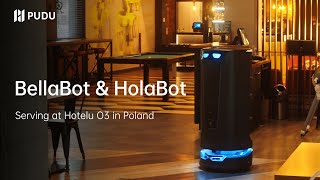 BellaBot amp HolaBot serve at Hotelu O3 in Poland  Pudu Robotics [upl. by Roy741]