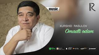 Xurshid Rasulov  Omadli odam Official music [upl. by Milton]