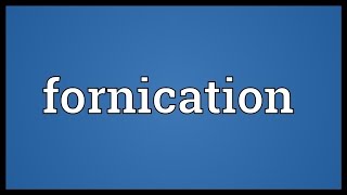 Fornication Meaning [upl. by Ridglee]