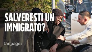 Salveresti la vita a un immigrato ESPERIMENTO SOCIALE [upl. by Nirrek]