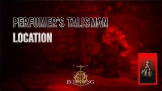 Perfumers Talisman location  Elden Ring Shadow of the Erdtree  الدن رینگ شدو آف ادرتری [upl. by Alamak238]