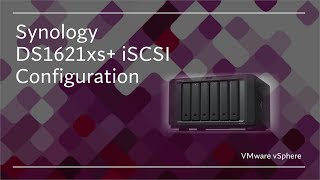 Synology DS1621xs iSCSI LUN configuration in VMware vSphere [upl. by Aihseyn425]