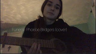 Funeral Phoebe Bridgers  cover [upl. by Kelwunn]