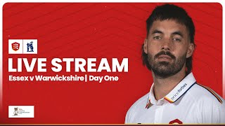 LIVE Essex v Warwickshire Day One Stream [upl. by Dunaville]