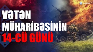 Tarixi zəfərimizin 14cü günü yaşananlar [upl. by Jacqueline186]