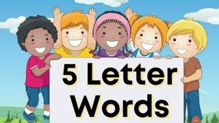 Learn Five Letter Words Five Letter Blending Words Five Letter Words In English Part 3 [upl. by Iaka]