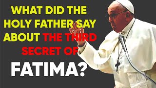 What did the Pope say about the third secret of Fatima [upl. by Thomey921]