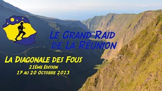 Trailer Diagonale des Fous  Grand Raid de la Réunion 2013 Epic moments [upl. by Stroup563]