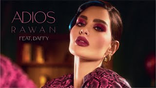 Rawan Feat Daffy  Adios Official Music Video 2022  روان ودافي  أديوس [upl. by Blythe579]