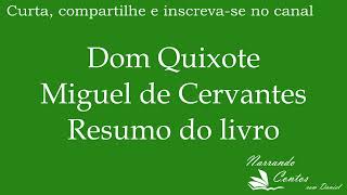 Dom Quixote de Miguel de Cervantes  Resumo do livro [upl. by Helban]