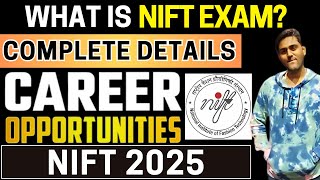 Everything About NIFT 2025 Exam  Eligibility Seats amp Fee Structure  All about NIFT 2025 [upl. by Durnan]