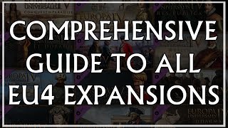 EU4 Comprehensive Guide to All DLC Expansions [upl. by Netsrijk585]