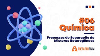 Química  Aula 06  Processos de Separação de Misturas Heterogêneas [upl. by Andres]