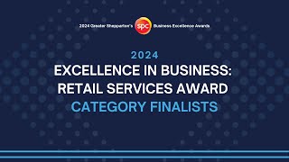 2024 Excellence in Business Retail Services Award Category Finalists [upl. by Charbonnier]