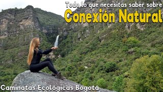 Caminatas Ecológicas Bogotá Conexión Natural [upl. by Elletnuahs]