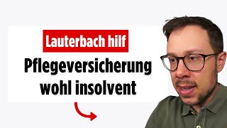 Lauterbach dementiert Zahlungsunfähigkeit der Pflegeversicherung noch 💥 [upl. by Sobmalarah]