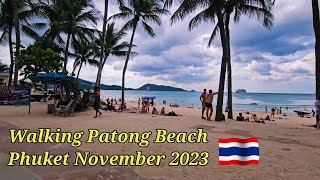 Walking Patong beach Phuket November 2023 [upl. by Cinemod617]