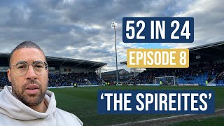 52 in ‘24 EPISODE 8  CHESTERFIELD vs ROCHDALE [upl. by Adran342]