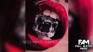 Nico Parga  Summer Fiesta Guaracha Aleteo Zapateo Tribal 2018 [upl. by Kreiner]