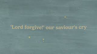 Forgiven Official Lyric Video [upl. by Daus]