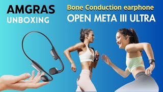 Mysterious amazement Unboxing Amagras Open Meta 3 ultra Bone conduction earphone amgras [upl. by Tony577]