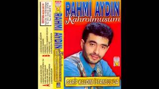 RAHMİ AYDIN AŞK BİR IZDIRAP [upl. by Eiznyl]