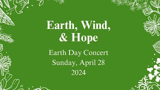 Earth Wind and Hope  Spring Concert 2024 [upl. by Aserehs]