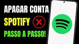 COMO EXCLUIR CONTA DO SPOTIFY NO CELULAR [upl. by Fabrianna406]