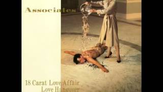 The Associates 18 carat love affair 1982 [upl. by Kcirdorb]