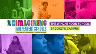 Reimagining Independent Schools The Winchendon SchoolBrooklyn Campus [upl. by Mutz657]