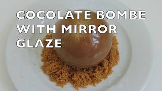 Chocolate Bombe With Mirror Glaze [upl. by Anbul]