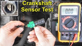 Crankshaft Position Sensor Test [upl. by Eldnek]