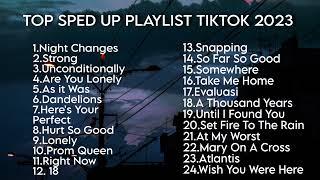 TOP PLAYLIST SPED UP TIKTOK 2023  SAD PLAYLIST SPED UP TIKTOK 2023🥀 [upl. by Favianus]