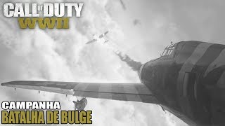 CALL OF DUTY WW2 9  BATALHA DE BULGE  Campanha Dublado em Português PC [upl. by Matta]